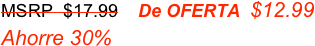 MSRP  $17.99    De OFERTA  $12.99  Ahorre 30%